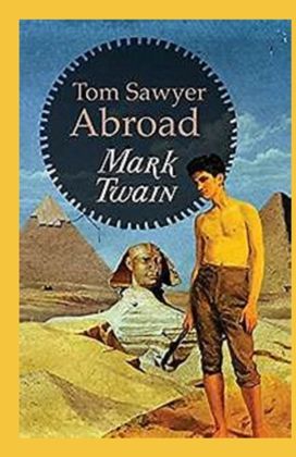 Tom Sawyer Abroad Annotated