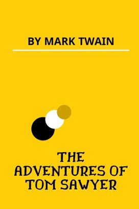 The Adventures of Tom Sawyer by Mark Twain