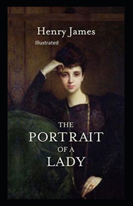The Portrait of a Lady Illustratted