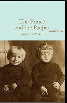 The Prince and the Pauper Illustrated The Prince and the Pauper Illustrated