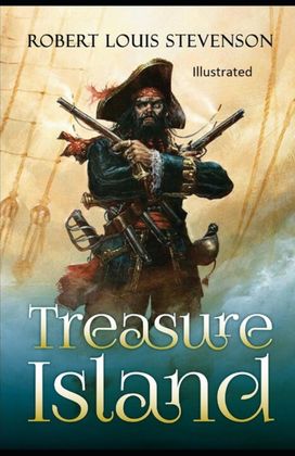 Treasure Island Illustrated Treasure Island Illustrated