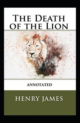 The Death of the Lion Annotated The Death of the Lion Annotated