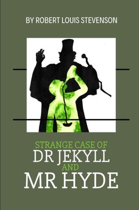 Strange Case of Dr Jekyll and Mr Hyde by Robert Louis Stevenson Strange Case of Dr Jekyll and Mr Hyde by Robert Louis Stevenson