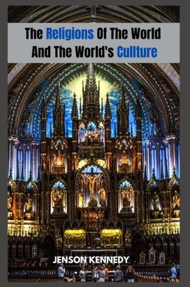 The Religions of the World and the World's Culture