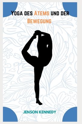 Yoga Des Atems Und Der  Bewegung