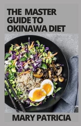 The Master Guide to Okinawa Diet