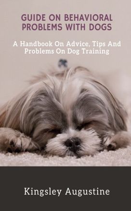 Guide on Behavioral Problems with Dogs