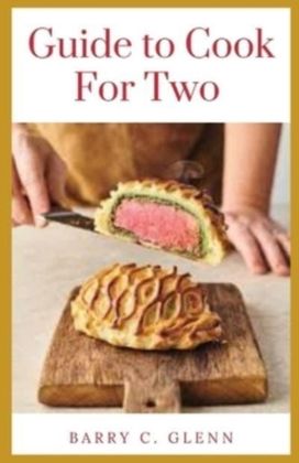 Guide to Cook for Two