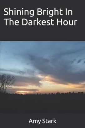 Shining Bright in the Darkest Hour