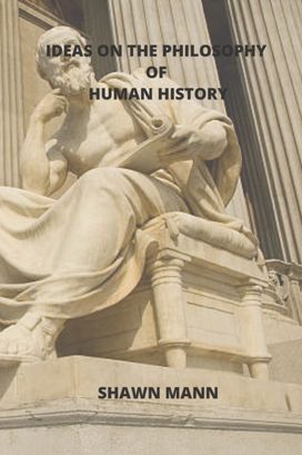 Ideas on the Philosophy of Human History Ideas on the Philosophy of Human History
