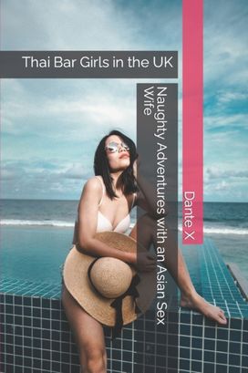 Naughty Adventures with an Asian Sex Wife Naughty Adventures with an Asian Sex Wife
