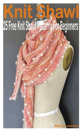 Knit Shawl Knit Shawl