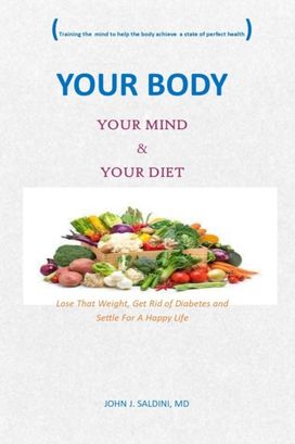 Your Body Your Mind and Your Diet