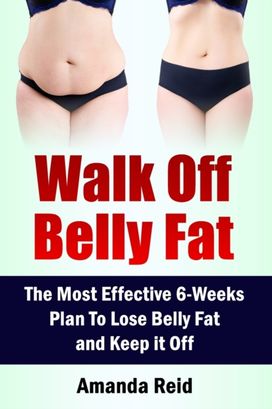 Walk Off Belly Fat Walk Off Belly Fat