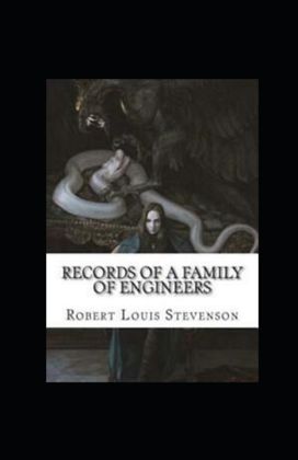 Records of a Family of Engineers Annotated
