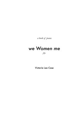 We Women Me