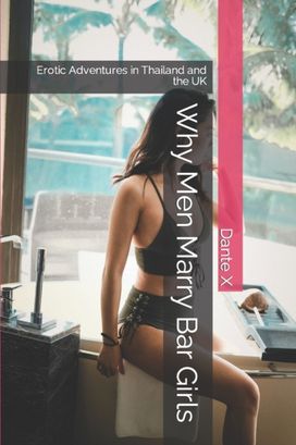 Why Men Marry Bar Girls Why Men Marry Bar Girls