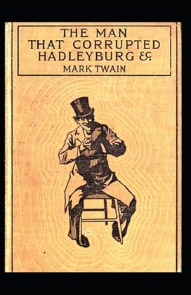 Man that Corrupted Hadleyburg Annotated