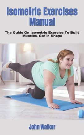Isometric Exercises Manual