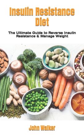 Insulin Resistance Diet