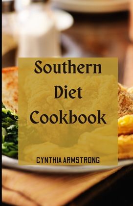 Southern Diet Cookbook Southern Diet Cookbook