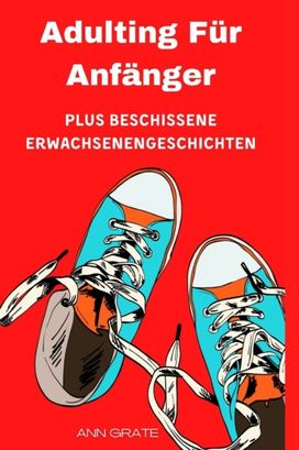 Adulting Fur Anfanger