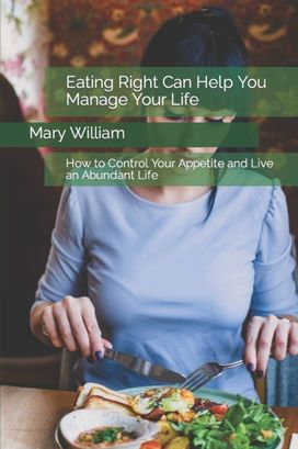 Eating Right can Help You Manage Your Life