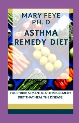 AЅthmА Remedy Diet AЅthmА Remedy Diet