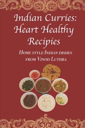 Heart Healthy Recipes of Indian Curries (Coloured Copy)