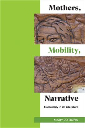 Mothers, Mobility, Narrative Mothers, Mobility, Narrative