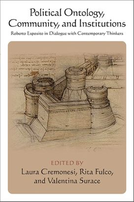 Political Ontology, Community, and Institutions Political Ontology, Community, and Institutions
