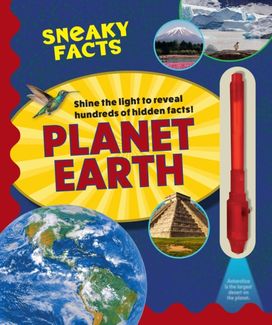 Sneaky Facts: Planet Earth Sneaky Facts: Planet Earth