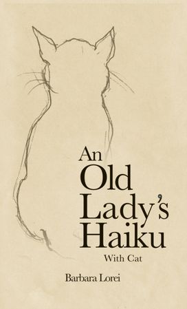Old Lady’s Haiku with Cat Old Lady’s Haiku with Cat