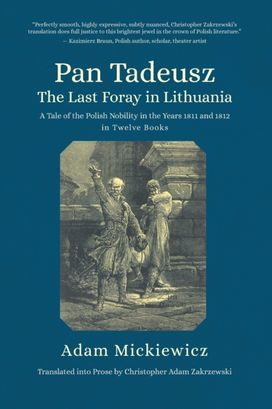 Pan Tadeusz. The Last Foray in Lithuania Pan Tadeusz. The Last Foray in Lithuania