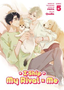 I Ship My Rival x Me (The Comic / Manhua) Vol. 5 I Ship My Rival x Me (The Comic / Manhua) Vol. 5