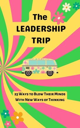 Leadership Trip